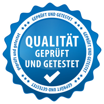 Garantierte Qualität
